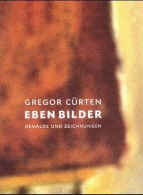 预订【德语】 Eben Bilder:Gemälde und Zeichnungen 1989-2000