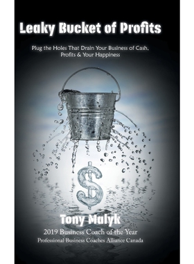 按需印刷不退不换Leaky Bucket of Profits[9780228815754]