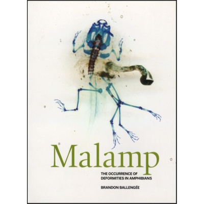 预订不退不换Brandon Ballengee - The Occurrence of Malformation in Toads and Frogs:An Art/Science/Ecology Investigation