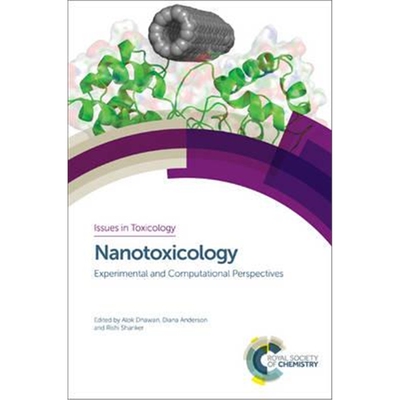 预订不退不换Nanotoxicology:Experimental and Computational Perspectives