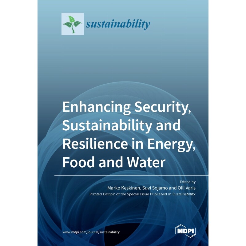 按需印刷不退不换Enhancing Security, Sustainability and Resilience in Energy, Food and Water[9783039282302]