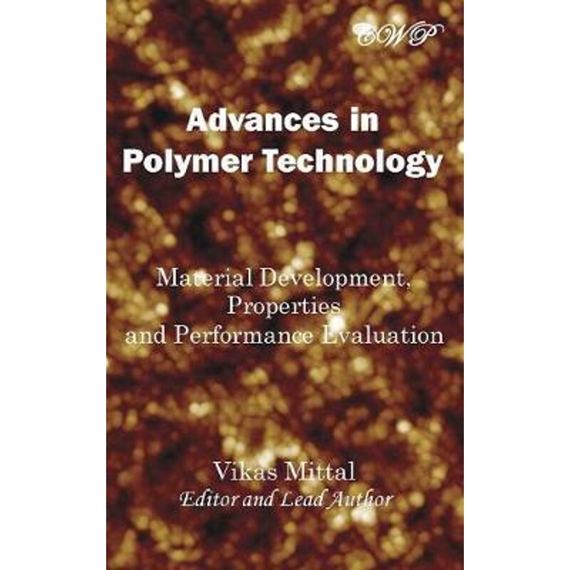 按需印刷不退不换Advances in Polymer Technology[9781925823011]