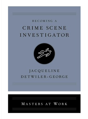 预售【2024新书】Becoming a Crime Scene Investigator