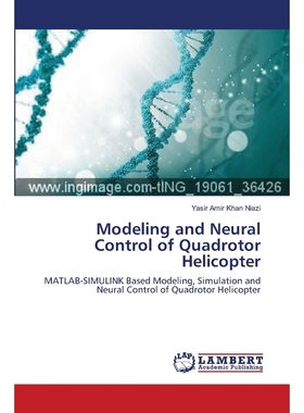 按需印刷Modeling and Neural Control of Quadrotor Helicopter[9783838392981]