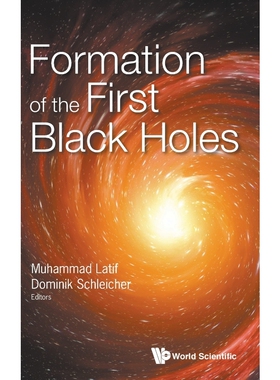 按需印刷不退不换Formation of the First Black Holes[9789813227941]