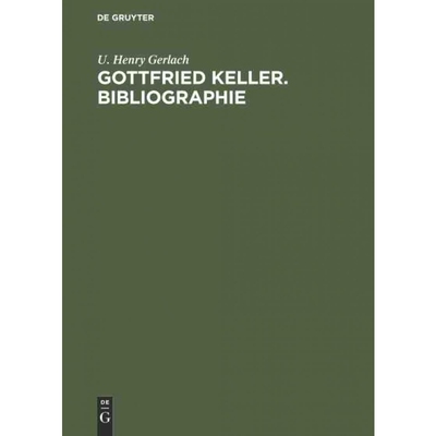 按需印刷DEG Gottfried Keller. Bibliographie[9783484108493]