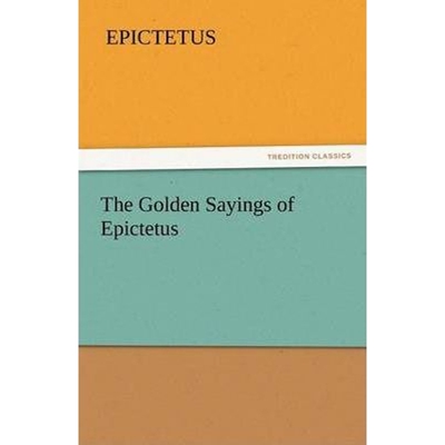 按需印刷The Golden Sayings of Epictetus[9783842438903]