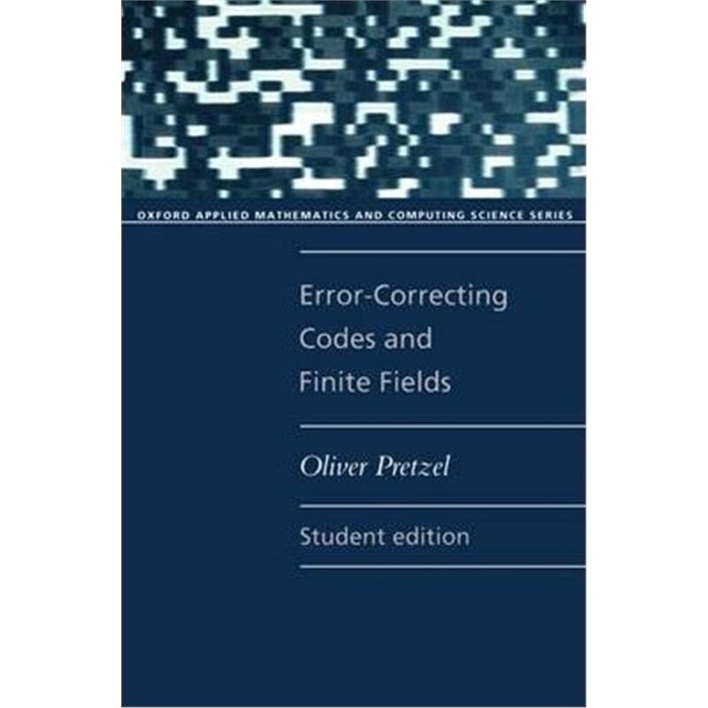 按需印刷不退不换Error-Correcting Codes and Finite Fields[9780192690678]