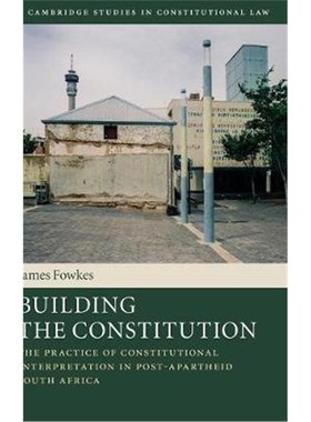 【按需印刷】 Building the Constitution:The Practice of Const