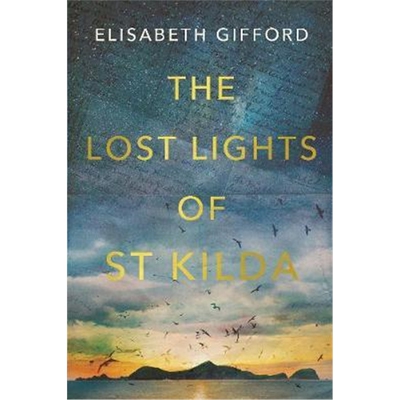 预订The Lost Lights of St Kilda:*SHORTLISTED FOR THE RNA HISTORICAL ROMANCE AWARD 2021*