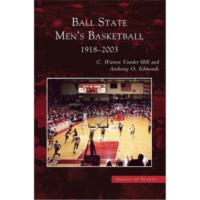 按需印刷不退不换Ball State Men's Basketball:1918-2003[9781531617639]