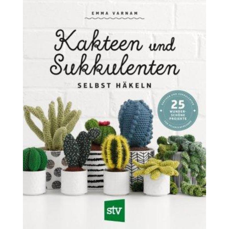 预订【德语】 Kakteen und Sukkulenten selbst häkeln:25 wunderschöne Projekte für Pflanz