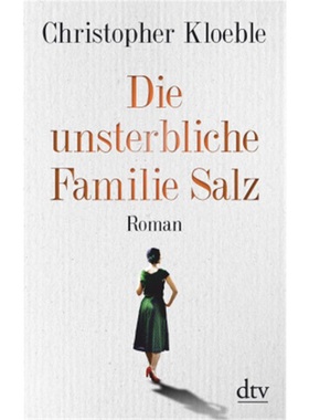 预订【德语】Die unsterbliche Familie Salz[9783423146326]