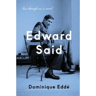 预订Edward Said:His Thought as a Novel