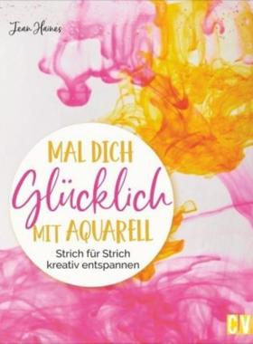 预订【德语】 Mal dich glücklich mit Aquarell:Strich für Strich kreativ entspannen