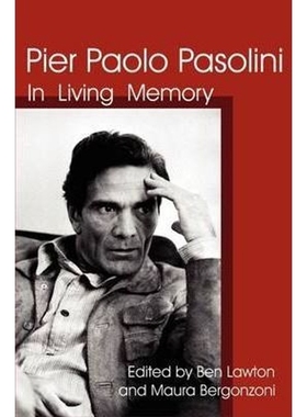 按需印刷Pier Paolo Pasolini:In Living Memory[9780981865416]