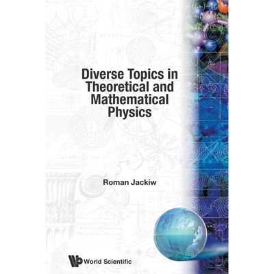 按需印刷不退不换Diverse Topics in Theoretical and Mathematical Physics[9789810216979]