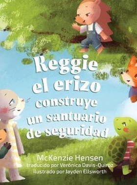 预订Reggie el erizo construye un santuario de seguridad