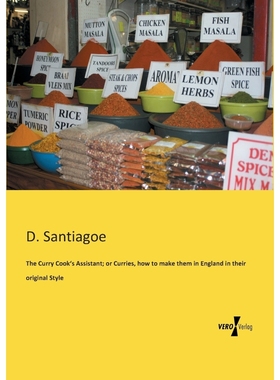 按需印刷The Curry Cook's Assistant; or Curries, how to make them in England in their original Style[9783956101601]