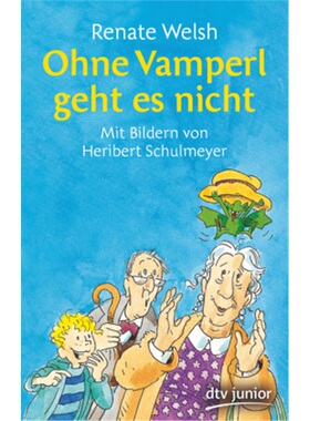 预订【德语】Ohne Vamperl geht es nicht[9783423717564]