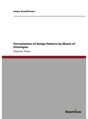 按需印刷不退不换Formalization of Design Patterns by Means of Ontologies[9783869431048]