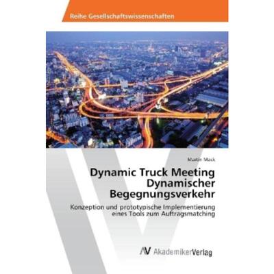 预订【德语】 Dynamic Truck Meeting Dynamischer Begegnu