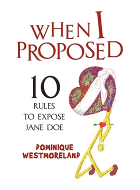 按需印刷WHEN I PROPOSED[9781436344715]