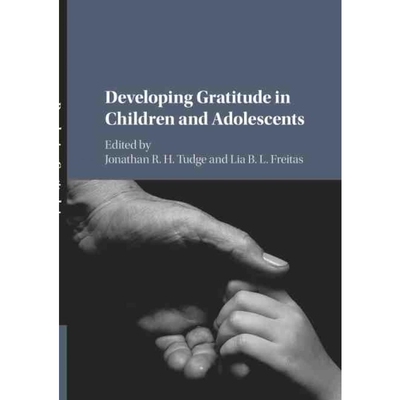 按需印刷不退不换CBG Developing Gratitude in Children and Adolescents[9781107182721]
