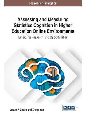 按需印刷不退不换Assessing and Measuring Statistics Cognition in Higher Education Online Environments[9781522524205]