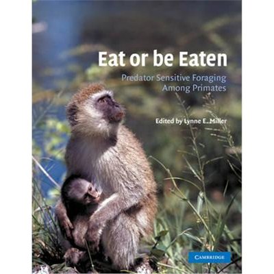 预订Eat or be Eaten:Predator Sensitive Foraging Among Primates