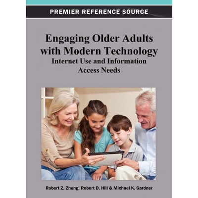 按需印刷Engaging Older Adults with Modern Technology[9781466619661]