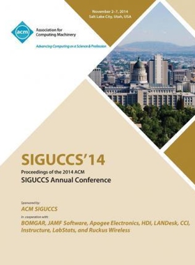 按需印刷不退不换SIGUCCS 14 Proceedings of ACM Special Interest Group on University and College Computing Services[978145