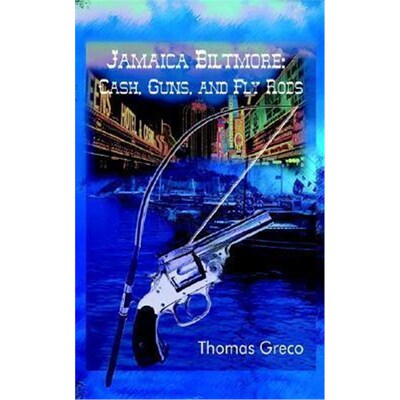 按需印刷不退不换Jamaica Biltmore:Cash, Guns, and Fly Rods[9781410735713]