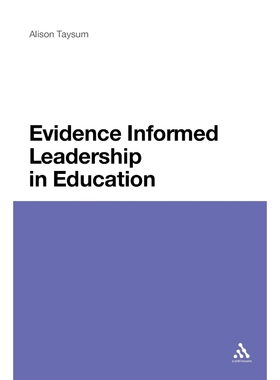按需印刷不退不换Evidence Informed Leadership in Education[9781441180568]