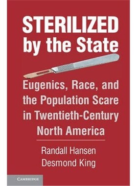 按需印刷不退不换Sterilized by the State:Eugenics, Race, and the