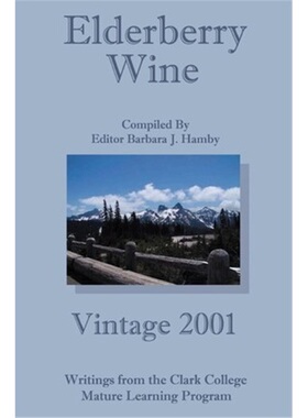 按需印刷不退不换Elderberry Wine:Vintage 2001[9780595209217]