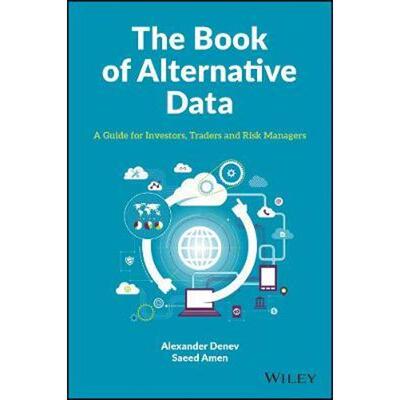 按需印刷不退不换The Book of Alternative Data:A Guide for Investors, Traders and Risk Managers[9781119601791]
