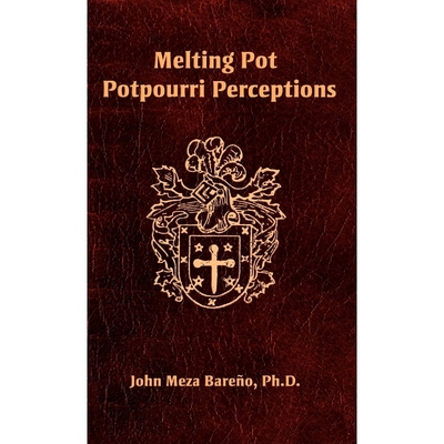 按需印刷Melting Pot Potpourri Perceptions[9781425172862]