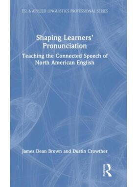 按需印刷不退不换TF Shaping Learners’ Pronunciation[9780367701505]
