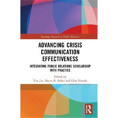 按需印刷不退不换  Advancing Crisis Communication Effectiveness:Integ
