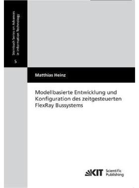 预订【德语】 Modellbasierte Entwicklung und Konfiguration des zeitgesteuerten FlexRay Bussystems