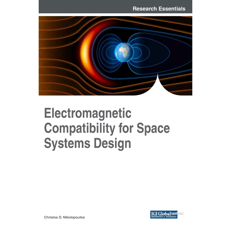 按需印刷Electromagnetic Compatibility for Space Systems Design[9781522554158]