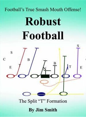 按需印刷不退不换Football's True Smash Mouth Offense! Robust Football[9781420846119]