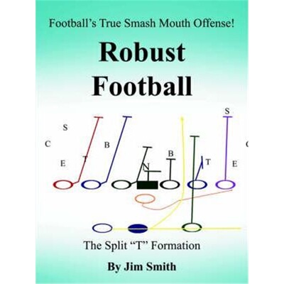 按需印刷Football's True Smash Mouth Offense! Robust Football[9781420846119]