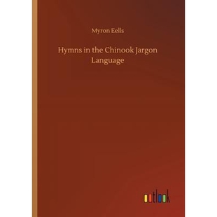 Chinook the Language 9783734049866 Jargon 按需印刷Hymns