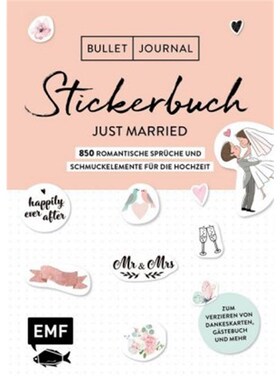 预订不退不换德语Bullet Journal - Stickerbuch Just married: 850 romantische Sprüche und Schmucke