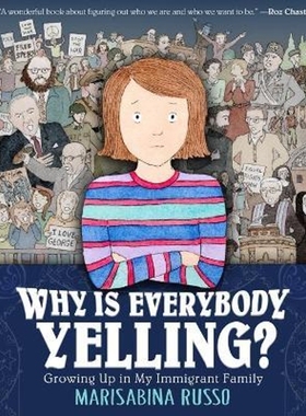 预订Why Is Everybody Yelling?:Growing Up in My Immigrant Family