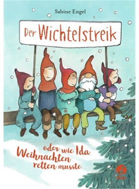 预订【德语】Der Wichtelstreik oder wie Ida Weihnachten retten musste[9783414825162]