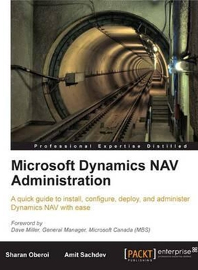 按需印刷不退不换Microsoft Dynamics Nav Administration[9781847198761]