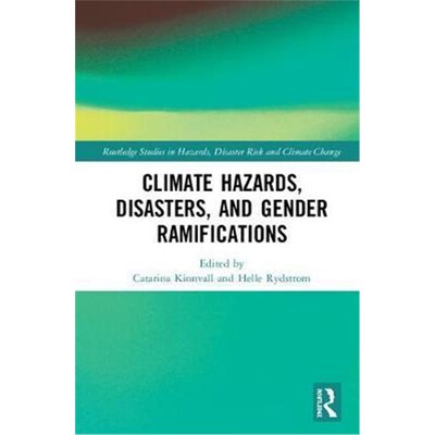 按需印刷Climate Hazards, Disasters, and Gender Ramifications[9781138354364]
